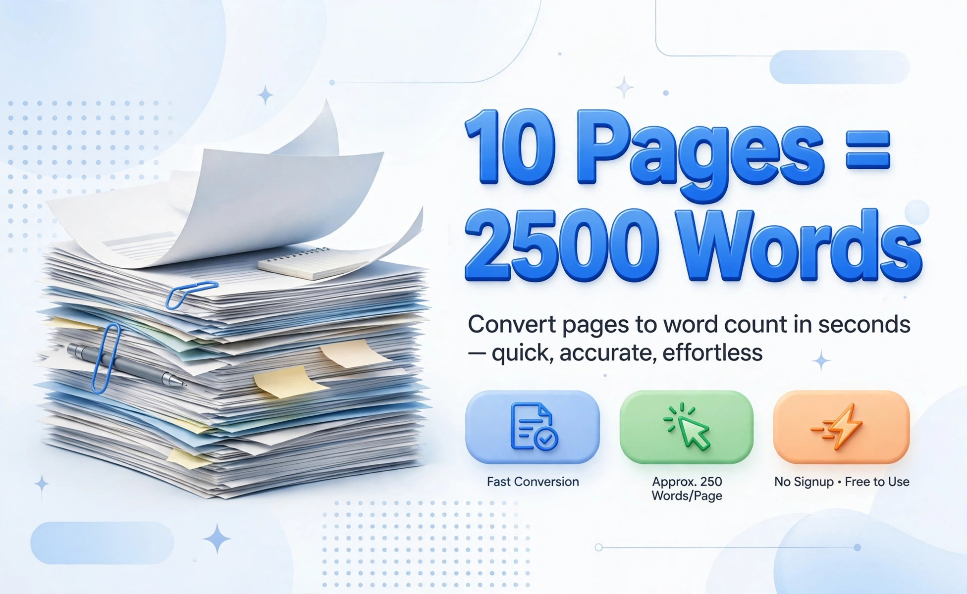 Pages to words converter hero: large 3D stack of pages with word count 2500 labeled